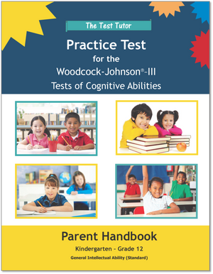 Practice Test for the Woodcock-Johnson® III Tests of Cognitive Abilities
